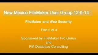 FileMaker Pro Advanced - Web security and FileMaker Pro Part 2
