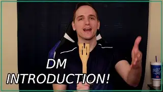 Dungeons & Dragons DM Introduction!