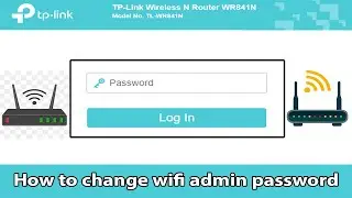 How to Change you WiFi Admin Password - Login your Router