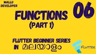 Functions or Methods in Dart Programming Language | Part One | Flutter Malayalam Tutorials