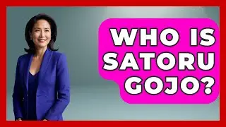 Who Is Satoru Gojo? - Trend Unwrapper
