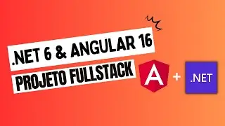Preparando o Ambiente | Angular 16 e .NET 6 |  Web API, EF Core e SQL Server