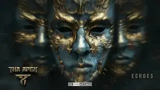 Tha Apex - Echoes