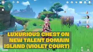 LUXURIOUS HIDDEN CHEST VIOLET COURT DOMAIN ISLAND | LUXURIOUS CHEST INAZUMA ISLAND | GENSHIN IMPACT