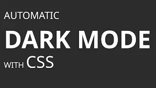 Automatic dark mode with CSS