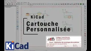 KiCad - Cartouche personnalisée