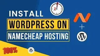 How To Install Wordpress On Domain In Namecheap usng cPanel