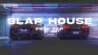 [FREE FLP] - SLAP HOUSE 2023 -  Bugatti Ridin  [ Sirona, Chuckie ] 