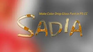 Make Color Drop Glass Font By Sadia Editx