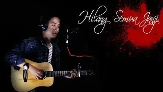 Melly Goeslaw - Hilang Semua Janji  ||  Ariansyah Cover