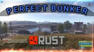 RUST PERFECT BUNKER 2025