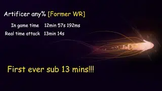 Artificer any% [Former WR] (igt 12min 57sec 192ms)