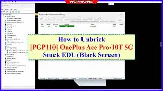 How to Unbrick OnePlus ACE Pro (PGP110) Stuck EDL, Qualcomm 9008 (Black screen)