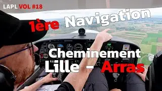LAPL Vol 18  - Première Navigation entre Lille et Arras  || DA40 ||  F-HDJG  ||  LFQQ - LFQD