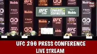 UFC 296: Edwards vs. Covington Pre Fight Press Conference Live Stream