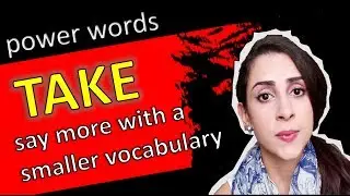 power words TAKE