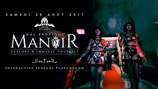 Monde Osé Presents: Bal Érotique® XII - MANOIR - Official Event Video