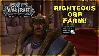 WoW Make Gold With Righteous Orb Now! (Naxxramas) 10.1.5 - Dragonflight 