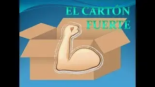 EL CARTÓN FUERTE//Experimentos