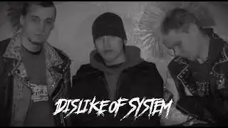 Dislike of System - Москва (New clip 2021)