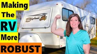 RV Improvement Series - Robust [4K UHD] | RV DIY | RV Mods | How make your RV stronger