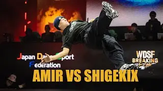 Amir vs Shigekix | Semi Final B-boys | BFG World Series Japan 2023