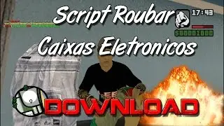 Script Roubar Caixas Eletronicos MTA ( Download )