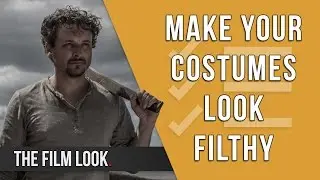 Get Cinematic with COSTUME WEATHERING!