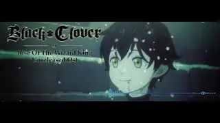 Black Clover Mobile Unreleased OST 1