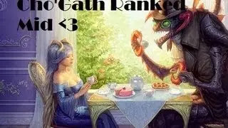 Cho'Gath Ranked HD Mid Ownage