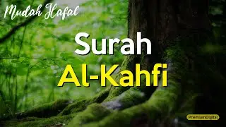 SURAH AL-KAHFI (10 AYAT AWAL)| BACAAN MERDU 2021 | MUDAH HAFAL | ULANG 21X