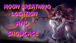 MOON BREATHING LOCATION/SHOWCASE | Demon Slayer Roblox (Wisteria)