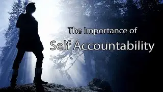 The Importance of Self Accountability