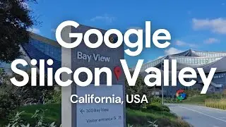 Google Silicon Valley Tour: GooglePlex, Mountain View, Google Bay View