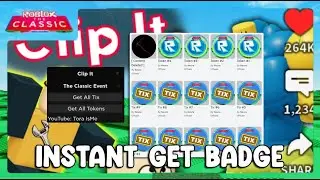 (Roblox The Classic Event) Clip It Script OP - Instant Gett All Badges [Pastebin]