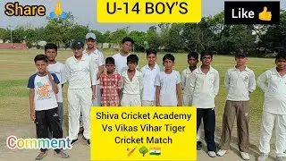 Shiva Cricket Academy vs Vikas Vihar Tiger U-14 BOY'S Cricket Match 🏏🌳🇮🇳 #cricket #viral #trending
