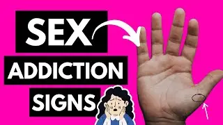 Sex Addiction Signs On Your Hands?-Palmistry