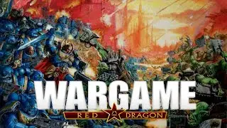 Wargame: Red Dragon. Warhammer 40000. Заказ от KINSTONE.
