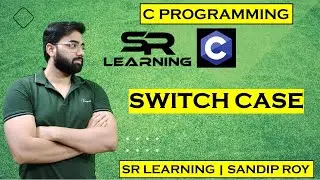 #34 SWITCH CASE IN C PROGRAMMING | SANDIP ROY