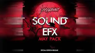 Juggernaut - May Sound Efx Exclusive Custom Pack (Dancehall) Pull Ups Lasers, Horns, Impact - 2021