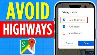 Show How to Avoid Highways Google Maps (2024)