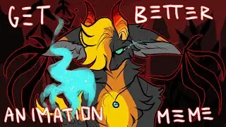 Get Better - meme-
