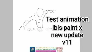 Animation test Ibis paint X v11 