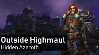 A City in Chaos - The Instanced Zone Outside of Highmaul