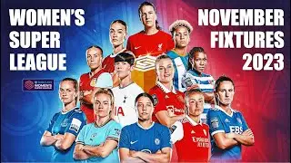 Women's Super League Fixtures | WSL Fixtures - November 2023