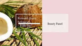◤Kokosöl gegen Schuppen – Hilft das? 🥥