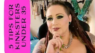 5 Tips for Kinksters Under 35 - Exploring Kink - TNG -