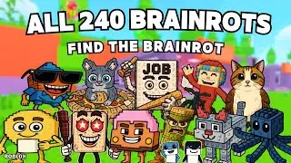 How To Get ALL 240 BRAINROTS in Find the Brainrot [240] | Roblox