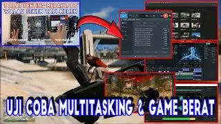 TESTING !! Merakit PC di tes menjalankan game berat dan multitasking core i3 kolaborasi VGA GTX 1660