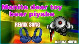 Manita dear 2 new nagpuri song//mix by DBK//